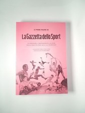 Le prime pagine de La Gazzetta